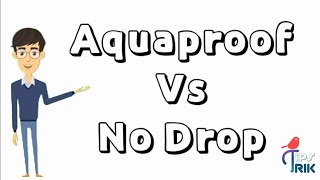 aquaproof vs no drop  ini yang lebih bagus  jgn salah pilih [upl. by Kcam]