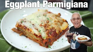 Eggplant Parmigiana Recipe [upl. by Riannon707]