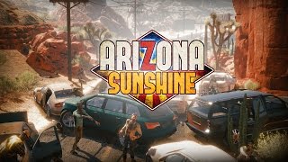 Arizona Sunshine Gameplay Video [upl. by Hite]