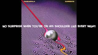 The Less I Know The Better  Tame Impala Lyrics [upl. by Antonin]