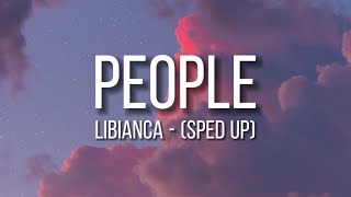 Libianca  People Sped Up  Lyrics [upl. by Manlove]