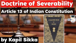 Doctrine of Severability Article 13 of Indian Constitution  Haryana Judicial Services Exam 2021 [upl. by Eneryc]