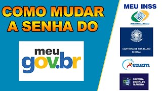 Como mudar a senha do meu GOVBR [upl. by Atteirneh916]