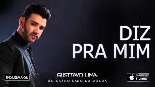 Gusttavo Lima  Diz Pra Mim  Áudio Oficial [upl. by Hallutama971]