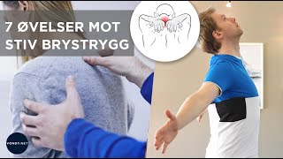 HJEMMETRENING 7 Øvelser mot Stiv Brystrygg [upl. by Ettezus706]