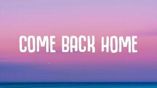 Petey Martin  Come Back Home Lyrics ft Lauren Daigle [upl. by Yslehc]