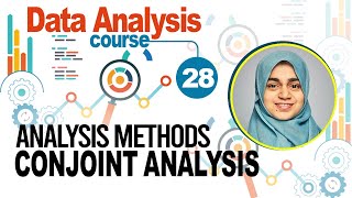 28 Data Analysis Methods  Conjoint Analysis  Course By Sana Rasheed [upl. by Aicelet]