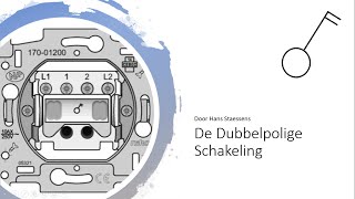 De dubbelpolige schakelaar [upl. by Petite264]