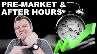 How to Trade PreMarket amp After Hours  Extended Hours Trading Explained [upl. by Sender]