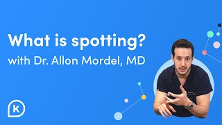 What Is Spotting Causes Symptoms amp When to See a Doctor [upl. by Airdnua]