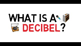 Decibels  What are they  EXPLAINED  Audio Production 101 [upl. by Shererd889]