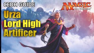 CEDH Guide Urza Lord high Artificer [upl. by Nueoht]