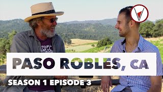 Paso Robles California full episode  quotV is for Vinoquot wine show [upl. by Eneleoj]