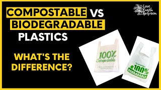 COMPOSTABLE vs BIODEGRADABLE PLASTIC  WHATS THE DIFFERENCE [upl. by Nnairek]