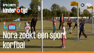 Korfbal  Nora zoekt een sport Kindertijd KRONCRV [upl. by Outlaw]