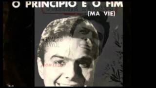 Agnaldo Rayol  O Principio e o Fim   Ma Vie [upl. by Ynnavoj790]