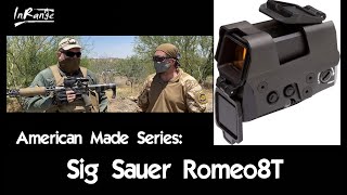 Sig Sauer Romeo 8T  American Made Series [upl. by Nahseez677]