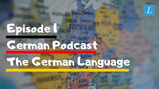 Learn German  German Podcast B1B2  Ep 1 German Language [upl. by Yasmine]