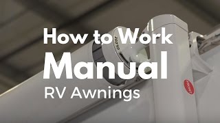 How To Work A Manual RV Awning [upl. by East268]