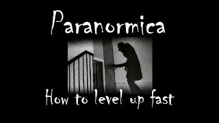 Paranormica  How to level up superfast [upl. by Ardnuahc]