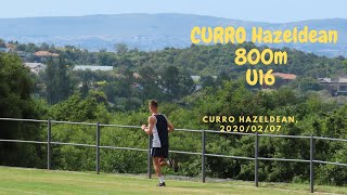 800m Curro Hazeldean Meeting [upl. by Polish]