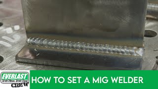 MIG Settings for any Thickness [upl. by Coulter942]