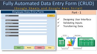 Automated Data Entry Form in Google Sheets amp Apps Script  Part 1 User Form Design amp Transfer Code [upl. by Toni]