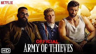 Army of Thieves Official Trailer Netflix [upl. by Fiel]