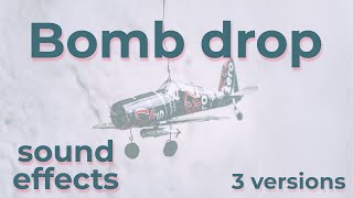 Bomb Drop Sound Effects in 3 Versions [upl. by Supen]