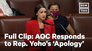 Rep Alexandria OcasioCortezs Full Response to Rep Ted Yoho  NowThis [upl. by Ahcsas]