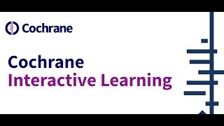 Cochrane Interactive Learning [upl. by Tansy258]