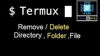 How to delete folder or directory from termux  Tech8six [upl. by Riggall]