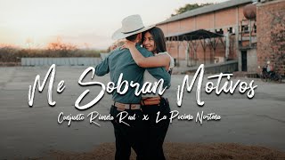 Sobran Motivos  Conjunto Rienda Real ft Pocima Norteña [upl. by Lebasiairam]