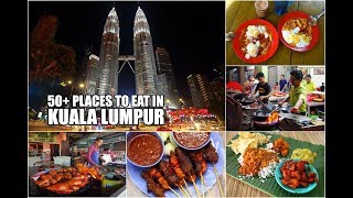 50 Places to Eat in Kuala Lumpur  THE ULTIMATE MALAYSIAN STREET FOOD To Try in Kuala Lumpur [upl. by Eatnom726]