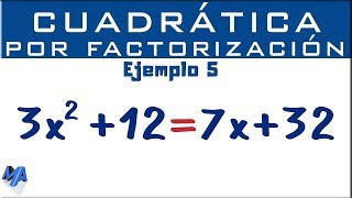 Ecuación cuadrática por factorización  Ejemplo 5 [upl. by Leaper]