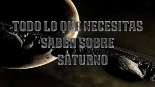 Todo lo que necesitas saber sobre SATURNO [upl. by Shifra914]