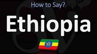 How to Pronounce Ethiopia CORRECTLY [upl. by Nadabus861]