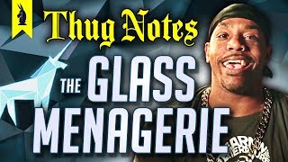 The Glass Menagerie Tennessee Williams – Thug Notes Summary amp Analysis [upl. by Bates]