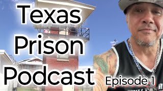 Texas Prison Podcast 1 w AR15 amp Tim Sno [upl. by Aruabea404]