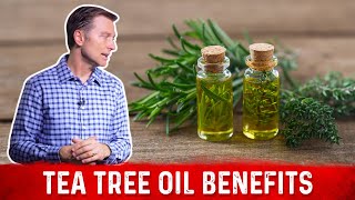 Tea Tree Oil Benefits 1 Minute Video Explained By Dr Berg [upl. by Eecart186]