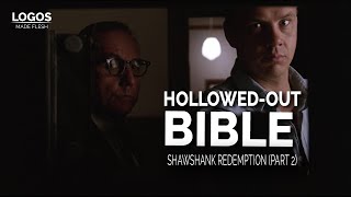 Shawshanks HollowedOut Bible [upl. by Roderic]