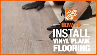 How to Install Vinyl Plank Flooring  The Home Depot [upl. by Kleper]