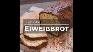 Eiweißbrot 🍞 LowCarb Rezept [upl. by Catha707]