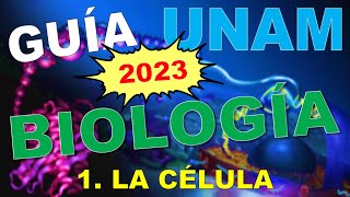 BIOLOGIA  1 LA CÉLULA  GUÍA UNAM 2023 [upl. by Samuelson]