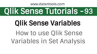 Qlik sense Tutorials  Qlik Sense Variables  How to use Qlik Sense Variables in Set Analysis [upl. by Eiderf]