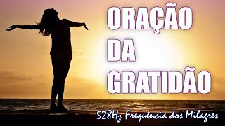 Gratidão  Oração Poderosa [upl. by Kiyohara616]