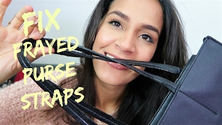 DIY How to repair frayed purse straps [upl. by Leihcim496]