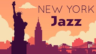 Relax Music  New York JAZZ  Relaxing Lounge Bar Instrumental [upl. by Edylc]