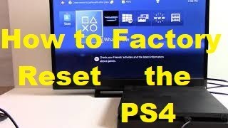 How to factory reset the Sony PS4 [upl. by Yelsel838]