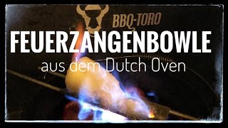 Feuerzangenbowle aus dem Dutch Oven  Kult an Silvester  I The BBQ Bear I [upl. by Joerg947]